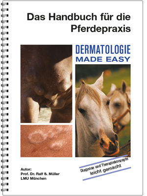 Dermatologie made easy - Das Handbuch für die Pferdepraxis